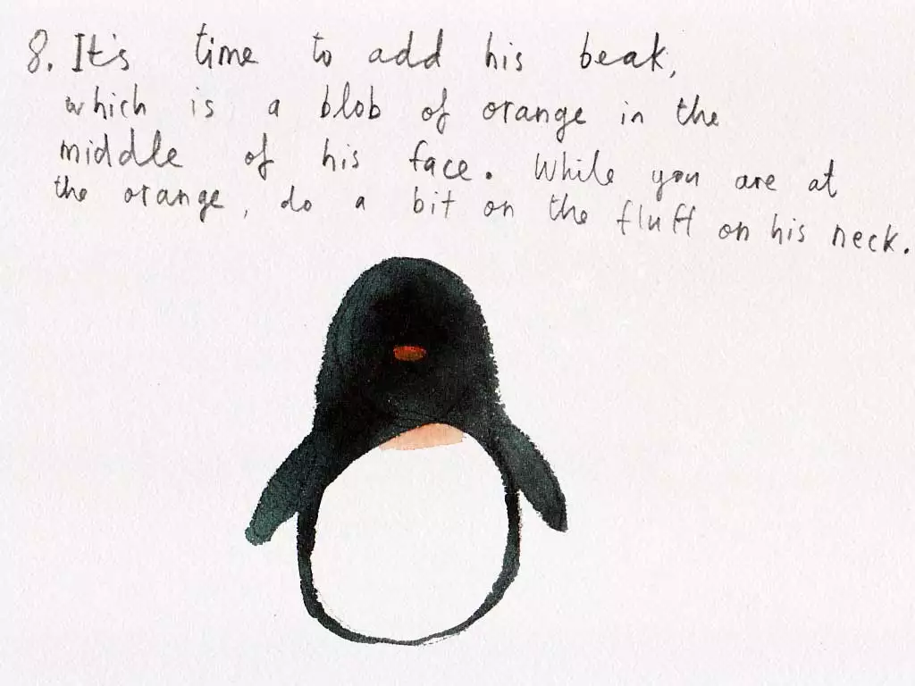 Outline illustration of a penguin that says '8. It’s time to add his beak, which is a blob of orange in the middle of his face. While you are at the orange, do a bit on the fluff on his neck.'